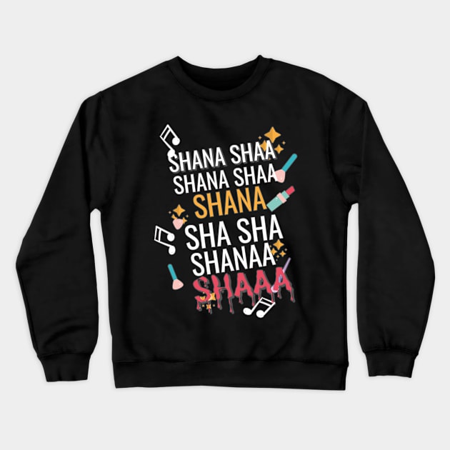 Shana Sha Shana Sha- Bailey Sarian Theme Song Design Crewneck Sweatshirt by Eva Wolf